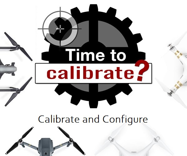 time to Calibrate and Configure